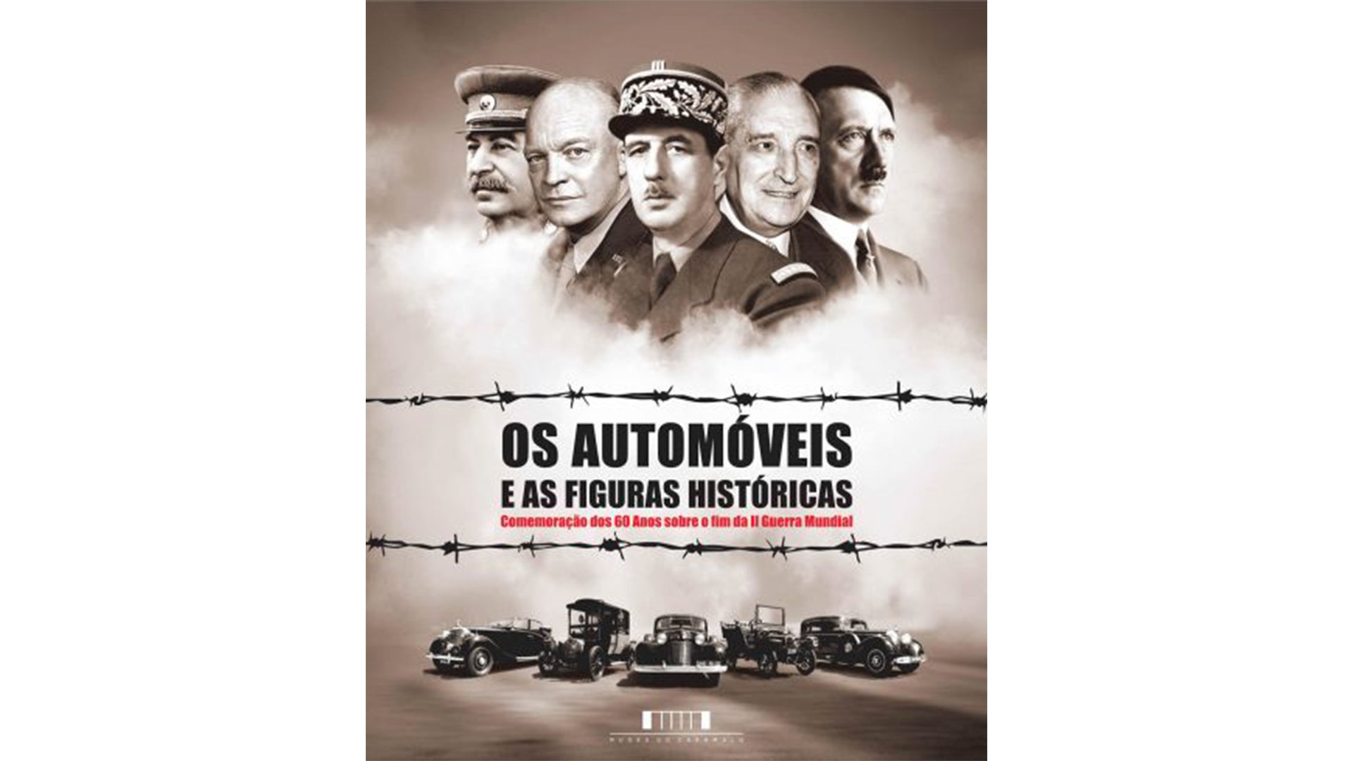 Os Automóveis e as Figuras Históricas