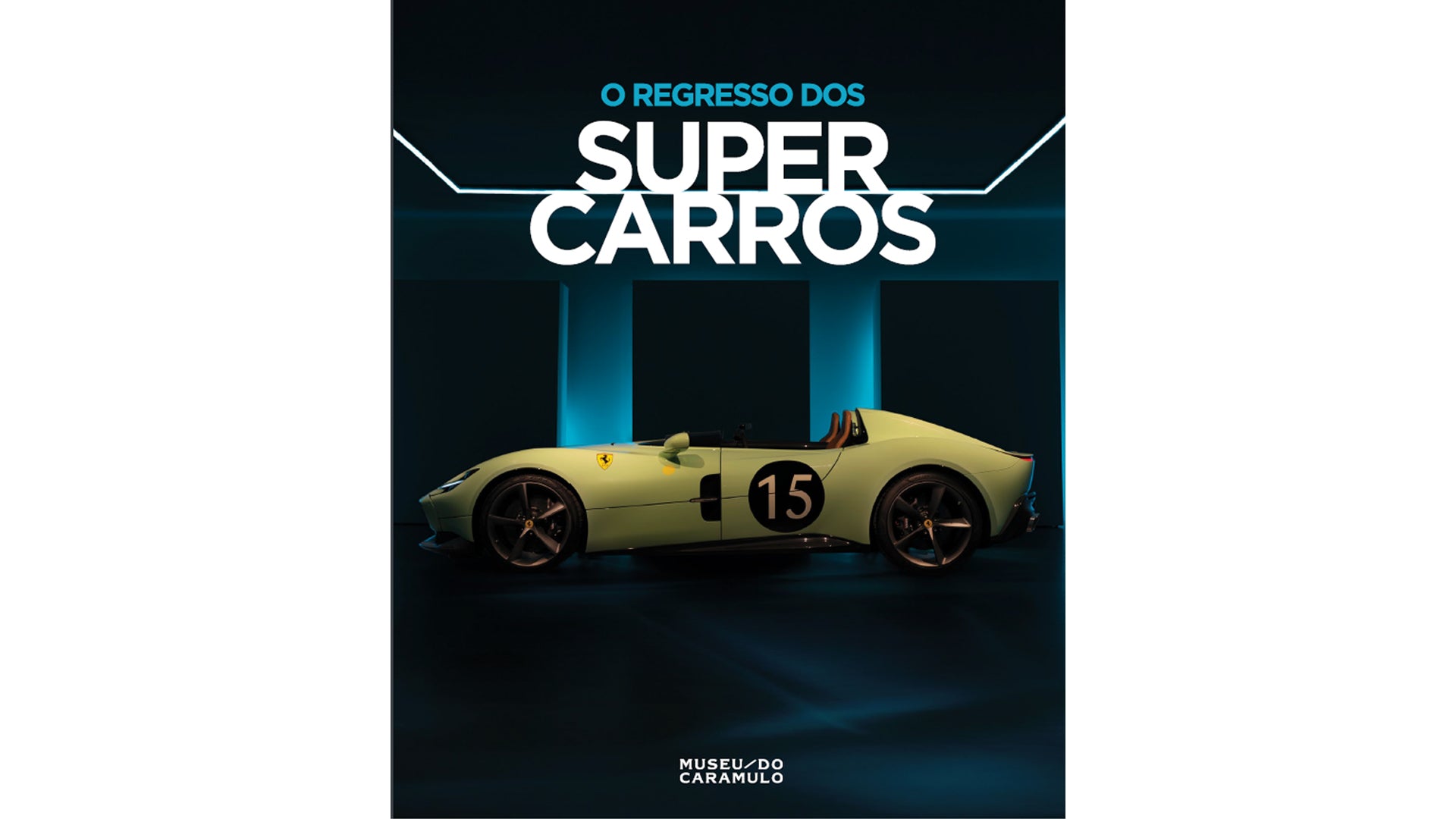 O Regresso dos Supercarros
