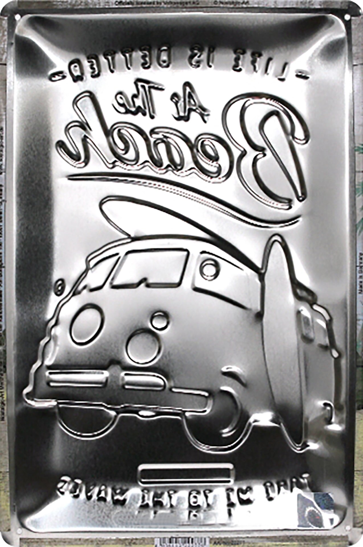 Volkswagen Kombi Life is Better at the Beach Sign