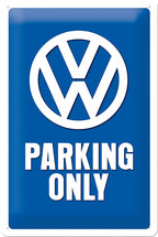 Volkswagen Parking Only Sign